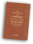 Essai de Nomenclature des Carrières Françaises de Roches