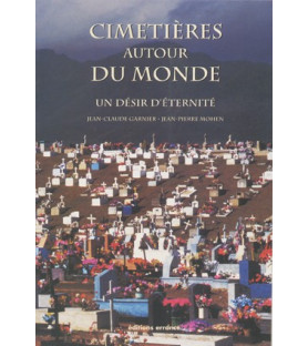 Cimetières autour du monde : un désir d’éternité