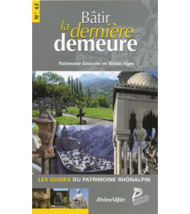 Batir la dernière demeure