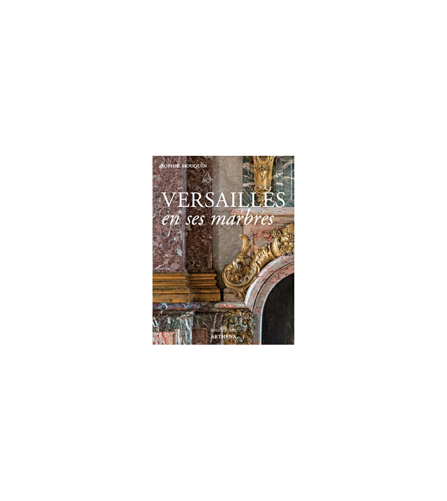 Versailles en ses marbres Versailles en ses marbres