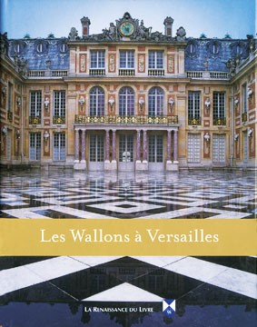 Les Wallons à Versailles