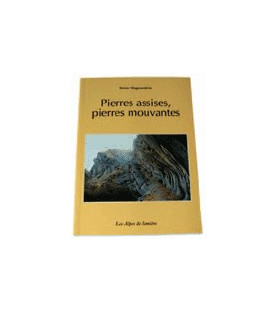 Pierres assises, Pierres mouvantes