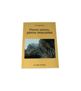 Pierres assises, Pierres mouvantes